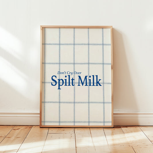 Don't Cry Over Spilt Milk Giclée Art Print