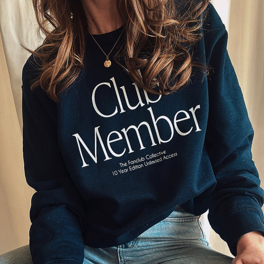 The Club Member Sweatshirt