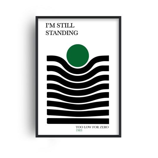 I'm Still Standing Giclée retro Art Print