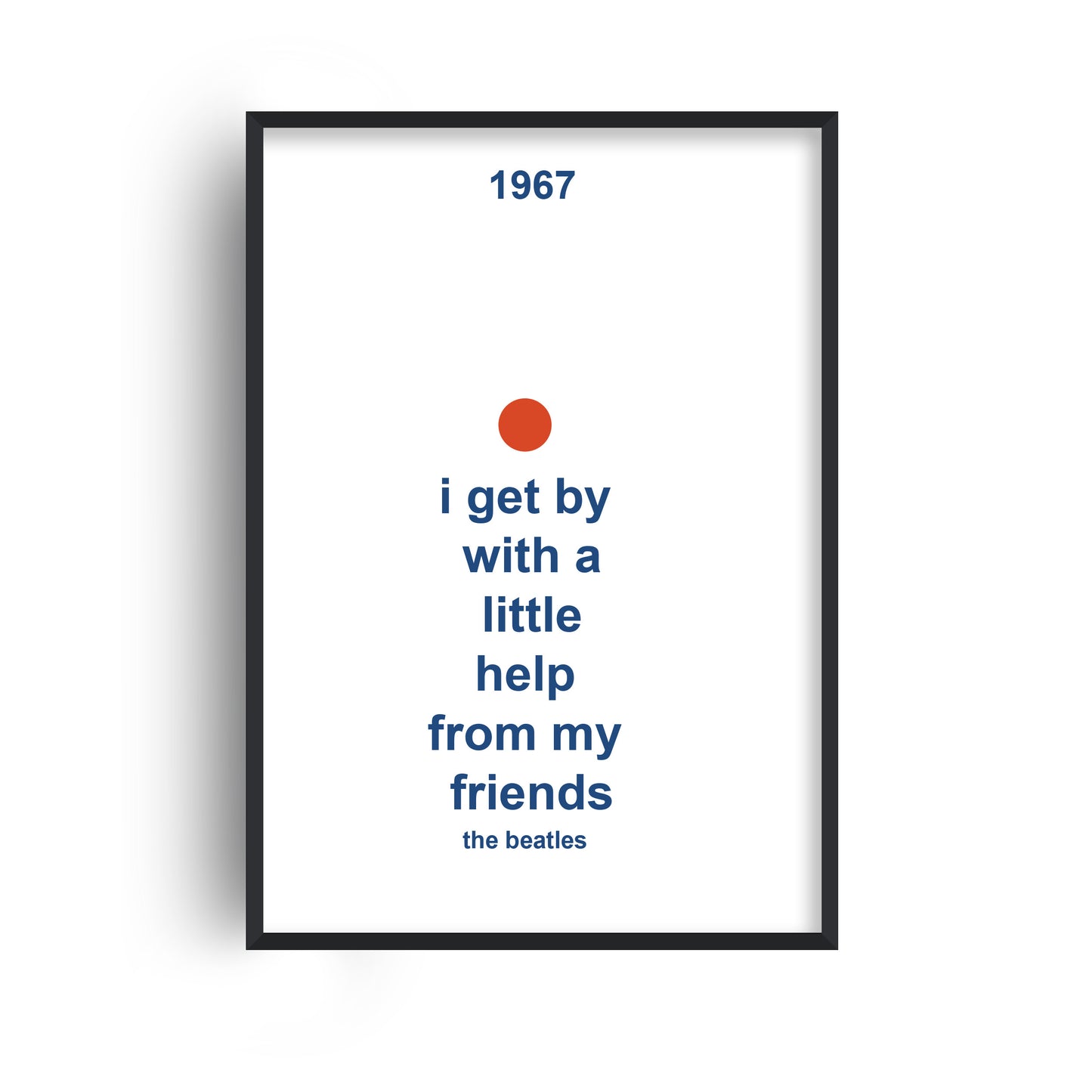 With a little help from my friends Giclée Art Print