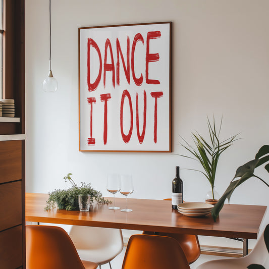 Dance It Out Playful Quote Print