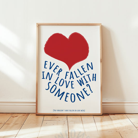 Ever Fallen In Love With Someone Retro Music Giclée Art Print