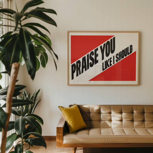 Praise You Like I Should Giclée Art Print