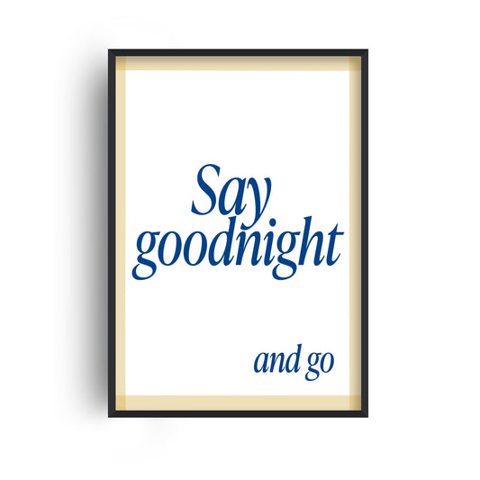 Say Goodnight And Go Retro Music Giclée Art Print