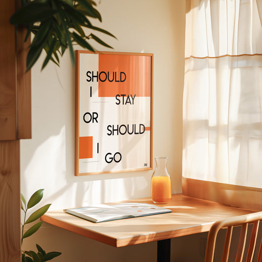 Should I Stay Or Should I Go Giclée Art Print