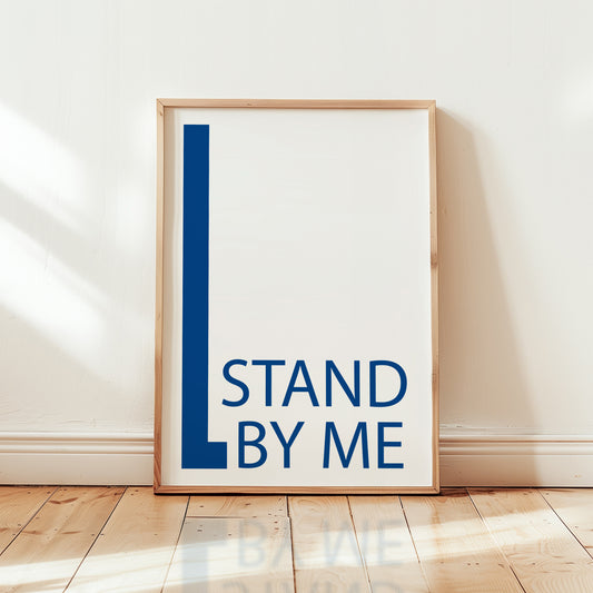 Stand By Me Giclée Art Print