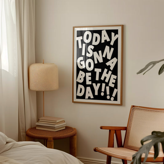 Today Is Gonna Be The Day Retro Music Giclée Art Print