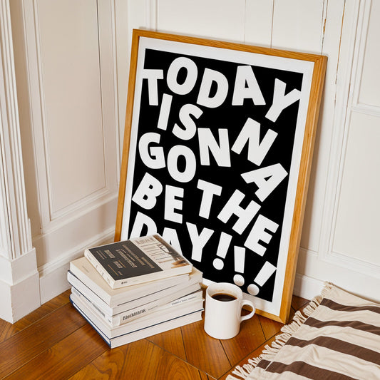 Today Is Gonna Be The Day Retro Music Giclée Art Print