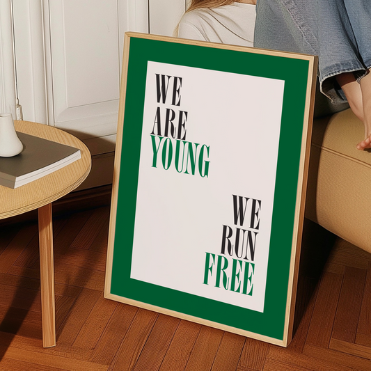 We Are Young We Run Free Giclée Art Print