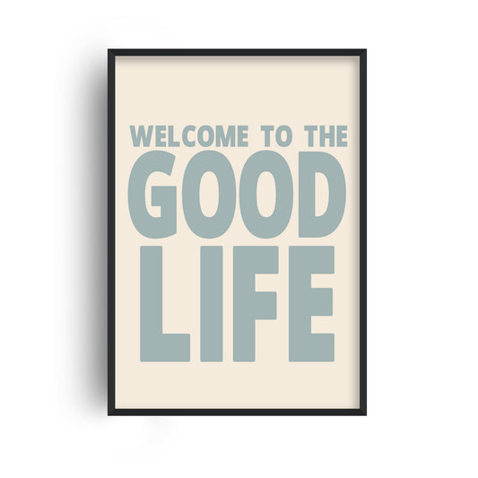 Welcome To The Good Life Retro Giclée Art Print