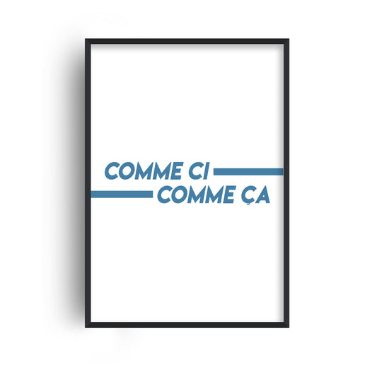 Comme Ci Comme Ça blue French Giclée retro  Art Print