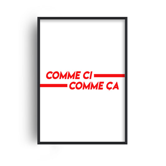 Comme Ci Comme Ça red French Giclée retro Art Print