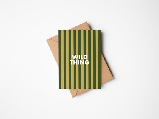 Wild Thing Greetings Card