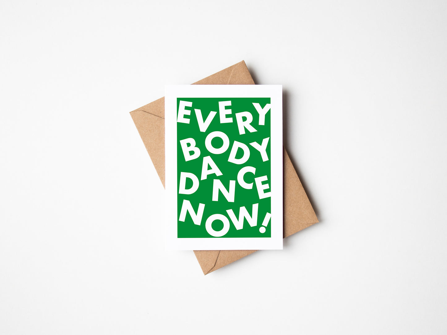 Everybody Dance Now Greetings Card