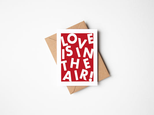 Love Is In The Air Greetings Card