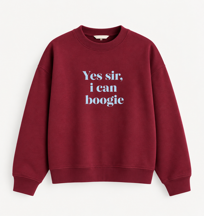 Yes Sir I Can Boogie Retro Slogan Sweatshirt