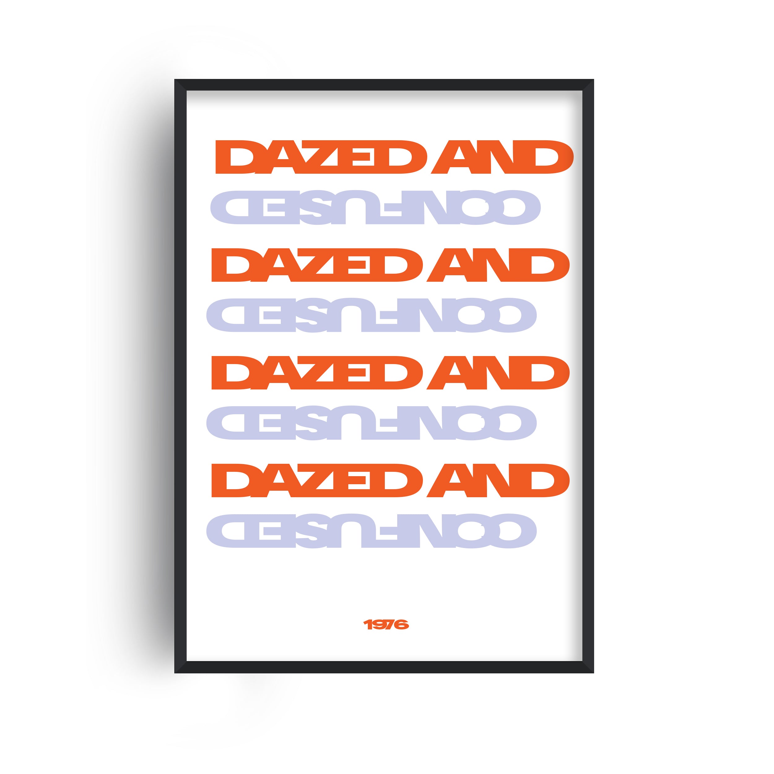 Dazed and confused Giclée retro Art Print