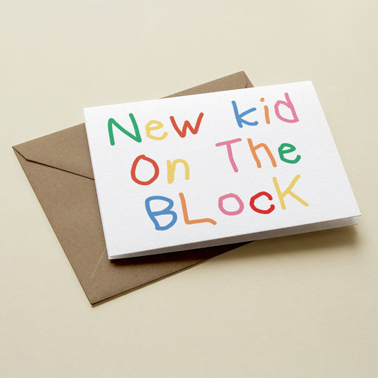 New Kid On The Block Greetings Card