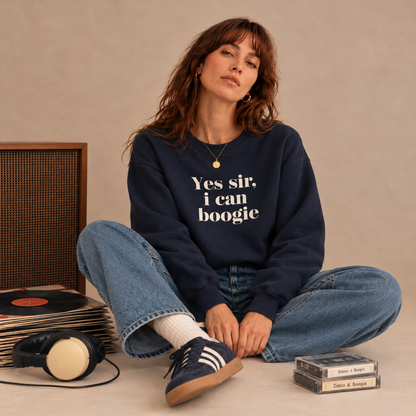 Yes Sir I Can Boogie Retro Slogan Sweatshirt