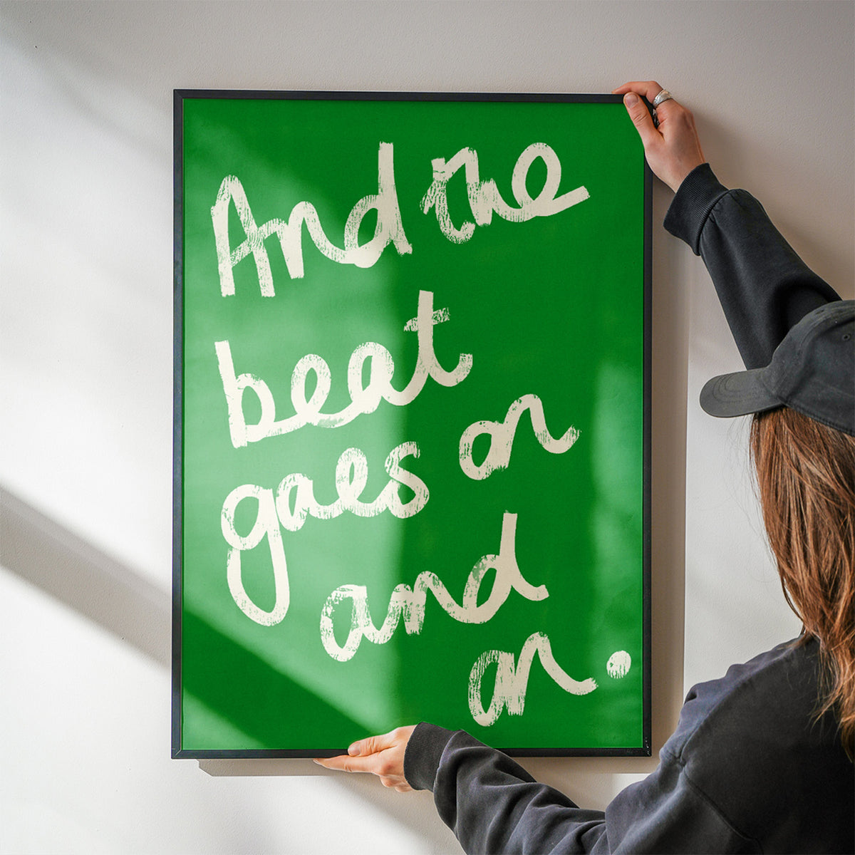 And The Beat Goes On Music Quote Art