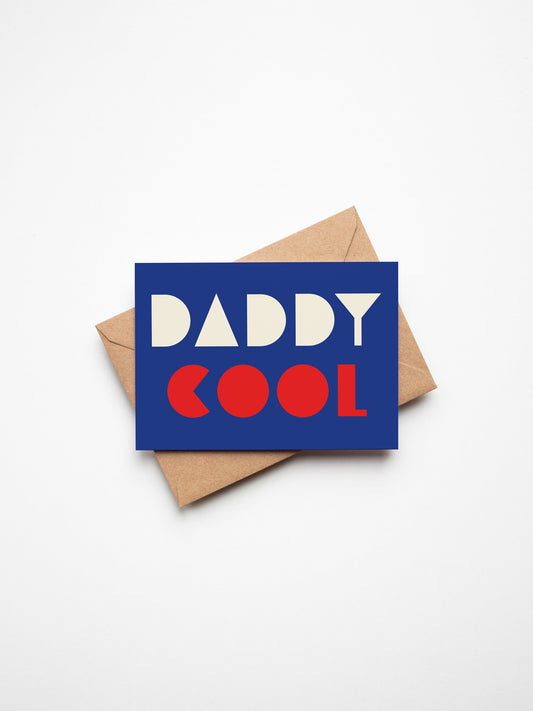 Daddy Cool Fathers Day Greetings Card
