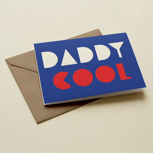 Daddy Cool Fathers Day Greetings Card