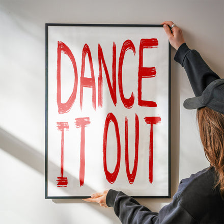 Dance It Out Playful Quote Print