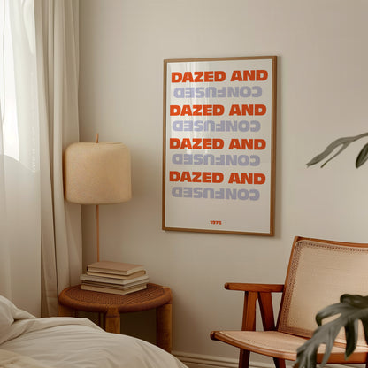 Dazed and confused Giclée retro Art Print