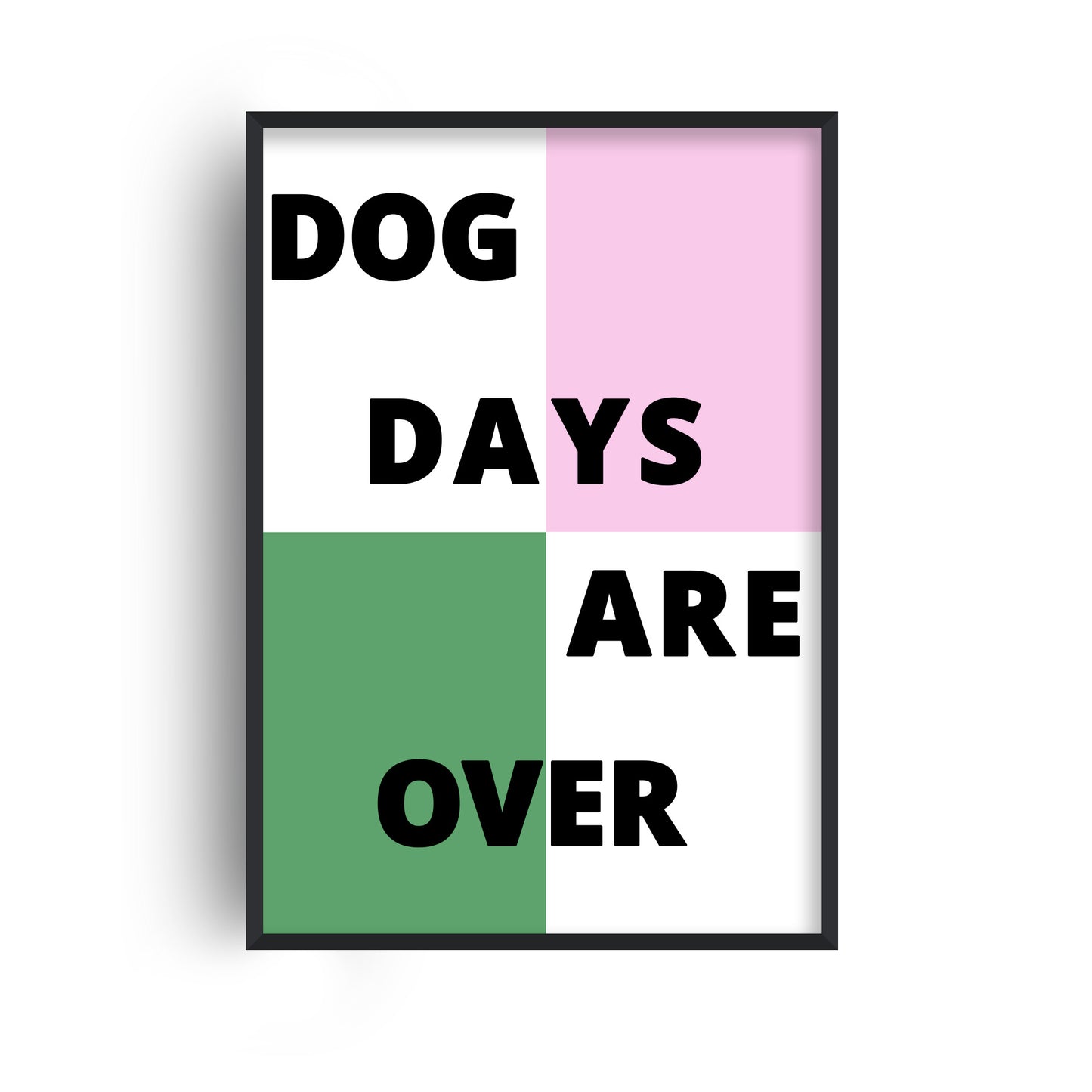 Dog Days Are Over Giclée Art Print