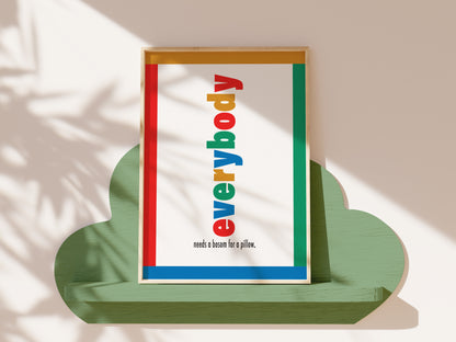 Everybody Needs A Bosom For A Pillow Giclée Art Print