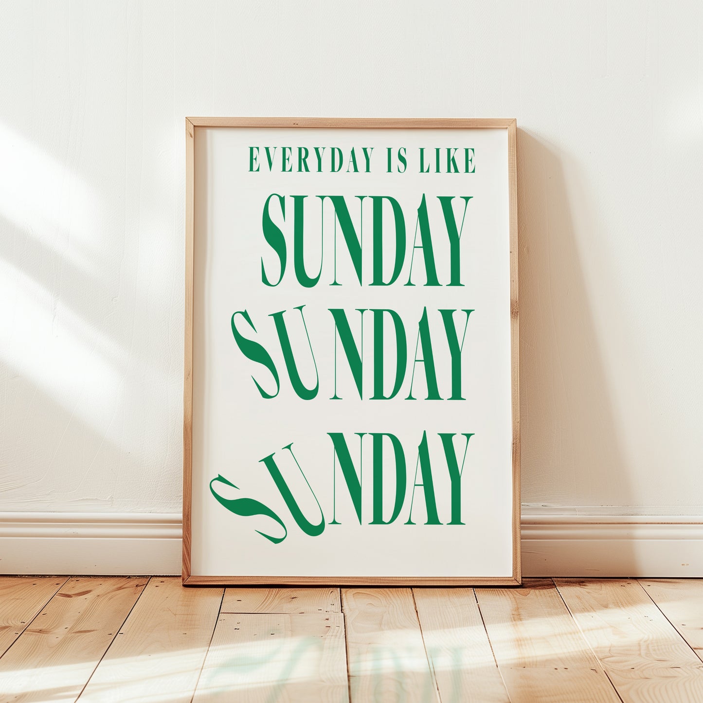 Everyday is like Sunday Retro Typography Giclée Art Print