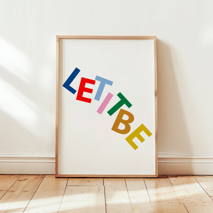 Let It Be Giclée Art Print