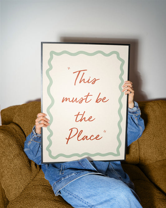 This must be the place handwritten quote Giclée Art Print