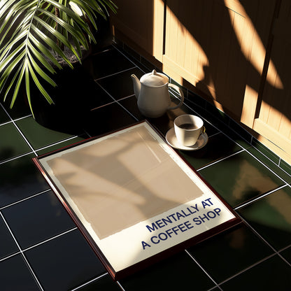 Mentally At A Coffee Shop Giclée Art Print