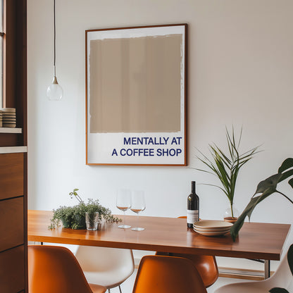 Mentally At A Coffee Shop Giclée Art Print