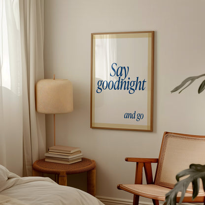 Say Goodnight And Go Retro Music Giclée Art Print