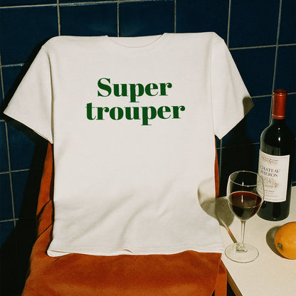 Super Trouper retro slogan t-shirt