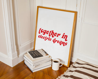 Together in Electric dreams Giclée Art print