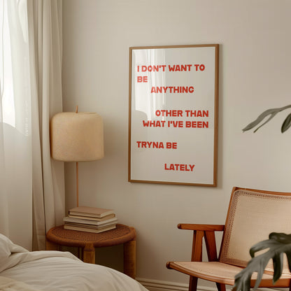 What I've Been Tryna Be Lately Retro Music Giclée Art Print