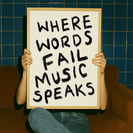 Where Words Fail, Music Speaks Quote Art Print