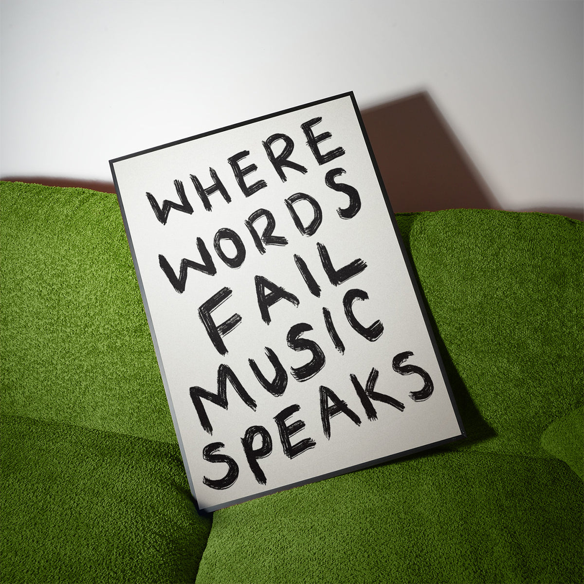 Where Words Fail, Music Speaks Quote Art Print