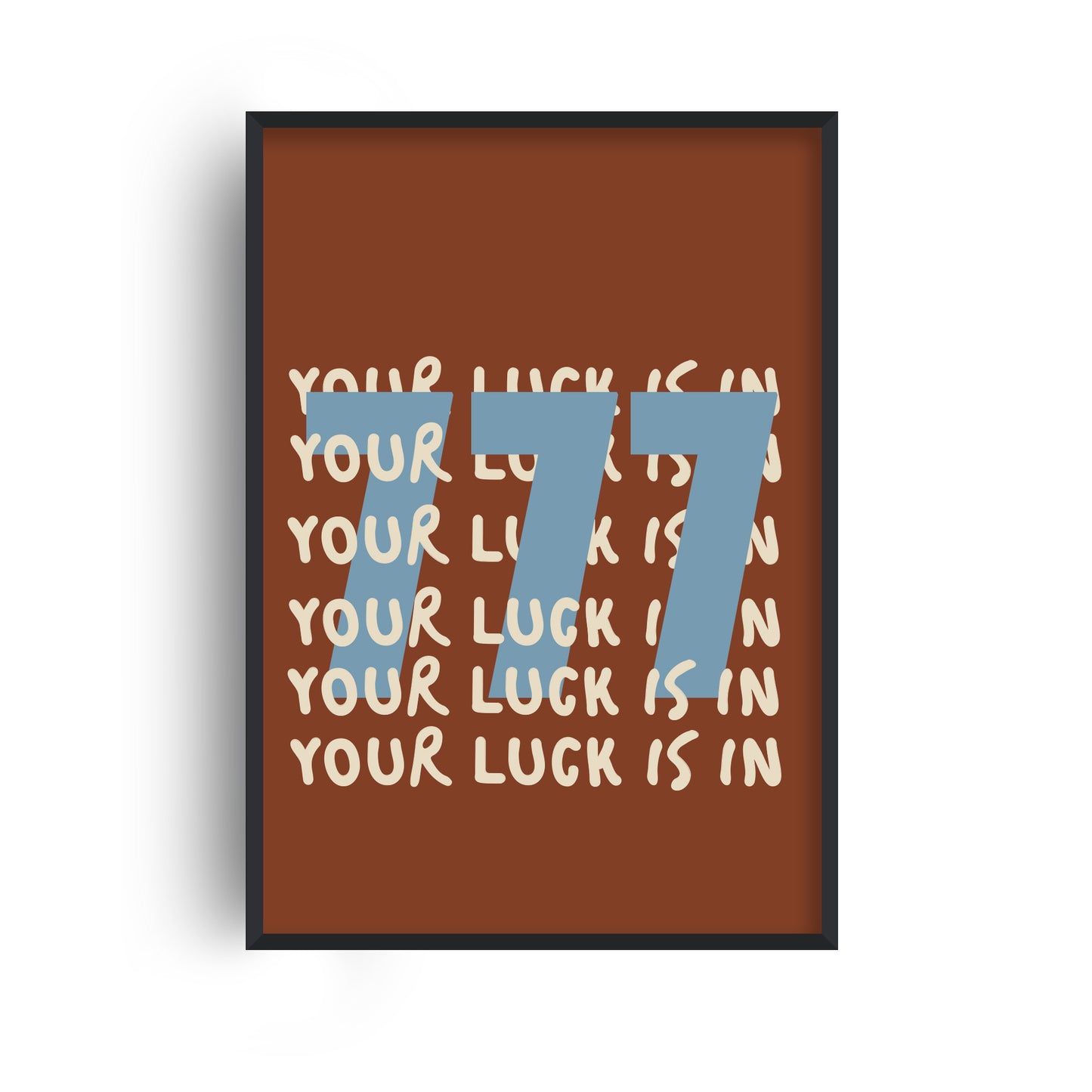 Your Luck Is In Retro Art Print