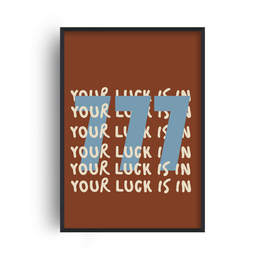 Your Luck Is In Retro Art Print