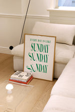 Everyday is like Sunday retro typography Giclée Art Print