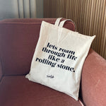 Lets roam through Life like a Rolling Stone cotton retro tote bag