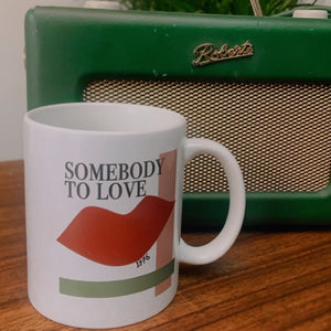 Somebody to love Queen Inspired Retro Ceramic Mug