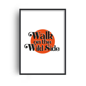 Walk On The Wild side Giclée retro Art Print