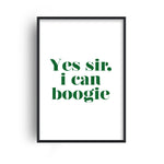 Yes sir I can Boogie Giclée Art Print